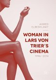 Woman in Lars von Trier¿s Cinema, 1996¿2014