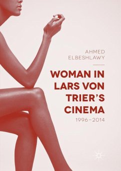 Woman in Lars von Trier¿s Cinema, 1996¿2014 - Elbeshlawy, Ahmed