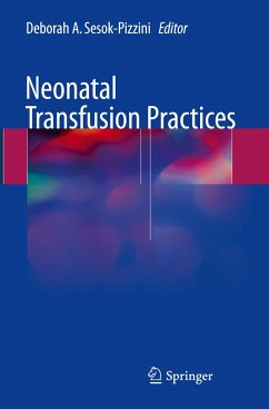 Neonatal Transfusion Practices