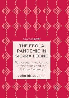 The Ebola Pandemic in Sierra Leone - Lahai, John Idriss