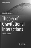 Theory of Gravitational Interactions