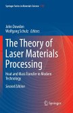 The Theory of Laser Materials Processing