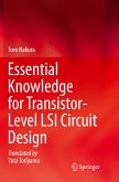 Essential Knowledge for Transistor-Level LSI Circuit Design