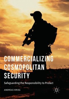 Commercializing Cosmopolitan Security - Krieg, Andreas