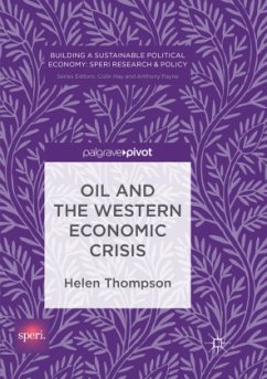 Oil and the Western Economic Crisis - Thompson, Helen