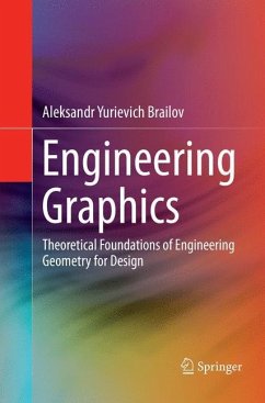 Engineering Graphics - Brailov, Aleksandr Yurievich