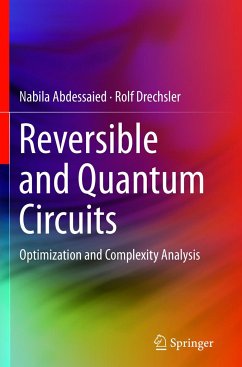 Reversible and Quantum Circuits - Abdessaied, Nabila;Drechsler, Rolf