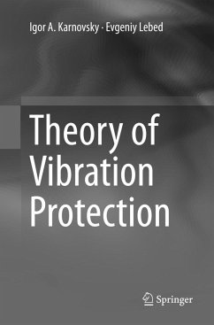 Theory of Vibration Protection - Karnovsky, Igor A.;Lebed, Evgeniy