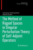 The Method of Rigged Spaces in Singular Perturbation Theory of Self-Adjoint Operators