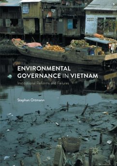 Environmental Governance in Vietnam - Ortmann, Stephan