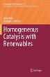 Homogeneous Catalysis with Renewables - Bild 1