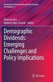 Demographic Dividends: Emerging Challenges and Policy Implications