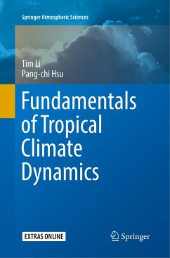 Fundamentals of Tropical Climate Dynamics - Li, Tim;Hsu, Pang-chi