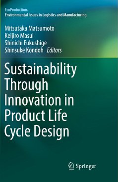 Sustainability Through Innovation in Product Life Cycle Design