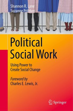 Political Social Work - Lane, Shannon R.;Pritzker, Suzanne