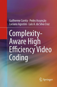 Complexity-Aware High Efficiency Video Coding - Corrêa, Guilherme;Assunção, Pedro;Agostini, Luciano