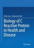 Biology of C Reactive Protein in Health and Disease