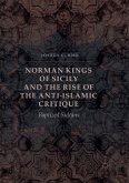 Norman Kings of Sicily and the Rise of the Anti-Islamic Critique