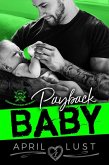 Payback Baby: An MC Romance (Venom Brothers MC, #1) (eBook, ePUB) Payback Baby: An MC Romance (Venom Brothers MC, #1) (eBook, ePUB)