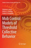 Mob Control: Models of Threshold Collective Behavior