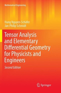 Tensor Analysis and Elementary Differential Geometry for Physicists and Engineers - Nguyen-Schäfer, Hung;Schmidt, Jan-Philip