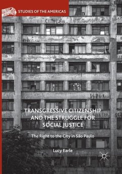 Transgressive Citizenship and the Struggle for Social Justice - Earle, Lucy