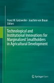 Technological and Institutional Innovations for Marginalized Smallholders in Agricultural Development