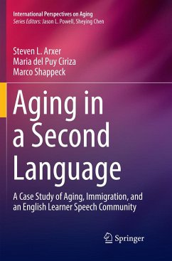 Aging in a Second Language - Arxer, Steven L.;Ciriza, Maria del Puy;Shappeck, Marco