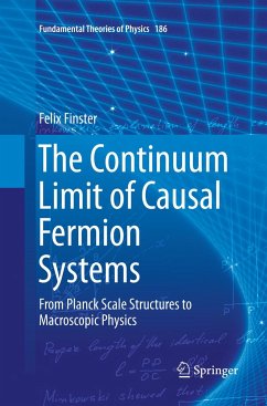 The Continuum Limit of Causal Fermion Systems - Finster, Felix