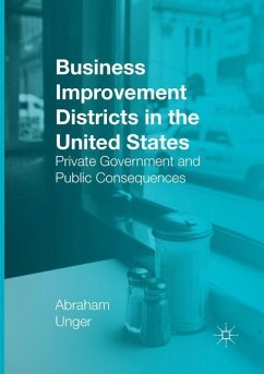 Business Improvement Districts in the United States - Unger, Abraham