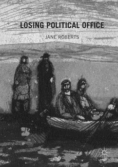 Losing Political Office - Roberts, Jane