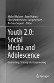 Youth 2.0: Social Media and Adolescence