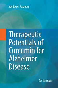 Therapeutic Potentials of Curcumin for Alzheimer Disease - Farooqui, Akhlaq A