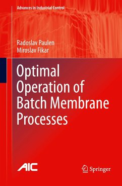 Optimal Operation of Batch Membrane Processes - Paulen, Radoslav;Fikar, Miroslav