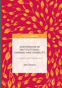 Subversion in Institutional Change and Stability - Olsson, Jan