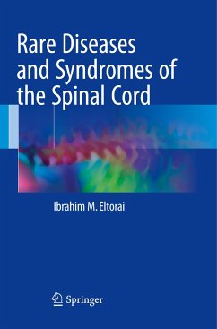 Rare Diseases and Syndromes of the Spinal Cord - Eltorai, Ibrahim M.