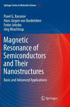 Magnetic Resonance of Semiconductors and Their Nanostructures - Baranov, Pavel G.;Bardeleben, Hans Jürgen von;Jelezko, Fedor