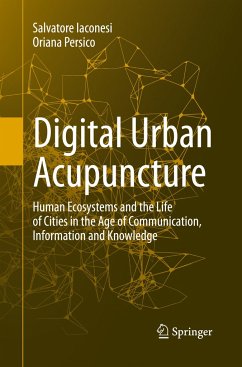Digital Urban Acupuncture - Iaconesi, Salvatore;Persico, Oriana