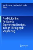 Field Guidelines for Genetic Experimental Designs in High-Throughput Sequencing
