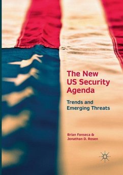 The New US Security Agenda - Fonseca, Brian;Rosen, Jonathan D.