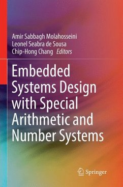 Embedded Systems Design with Special Arithmetic and Number Systems