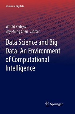 Data Science and Big Data: An Environment of Computational Intelligence