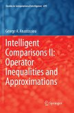 Intelligent Comparisons II: Operator Inequalities and Approximations