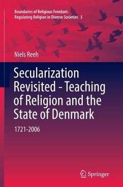 Secularization Revisited - Teaching of Religion and the State of Denmark - Reeh, Niels