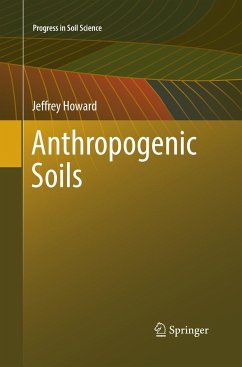 Anthropogenic Soils - Howard, Jeffrey