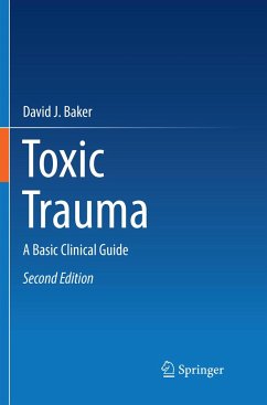 Toxic Trauma - Baker, David J.