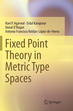 Fixed Point Theory in Metric Type Spaces - Agarwal, Ravi P;Karapinar, Erdal;O'Regan, Donal