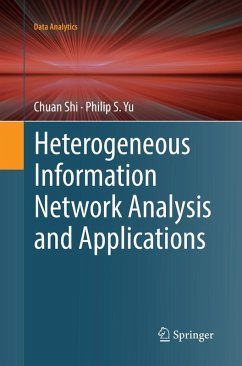 Heterogeneous Information Network Analysis and Applications - Shi, Chuan;Yu, Philip S.