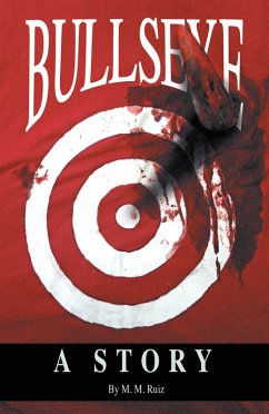 Bullseye (eBook, ePUB) - Ruiz, M. M.