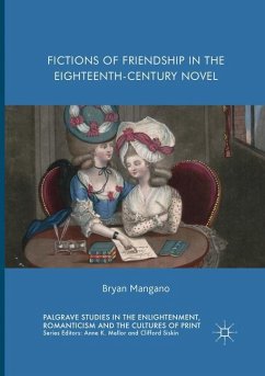 Fictions of Friendship in the Eighteenth-Century Novel - Mangano, Bryan